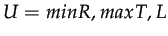 $ U = min{R, max{T, L}}$